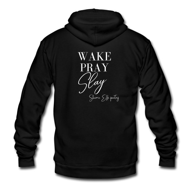 Wake Pray Slay hoodie